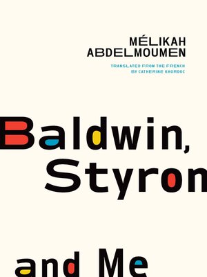 cover image of Baldwin, Styron, and Me